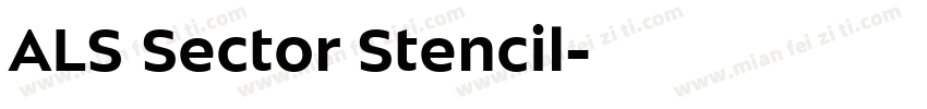 ALS Sector Stencil字体转换